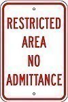 Alum. RESTRICTED AREA Signs - 12" x 18" x 0.080