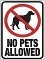 9" x 12" Red/ White/ Black Plastic Sign:  NO PETS ALLOWED