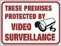 12" x 9" Red/ White/ Black Plastic Sign:  THESE PREMISES PROTECTED BY VIDEO SURVEILLANCE