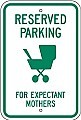 12" x 18" x 0.080 Aluminum Sign: RESERVED PARKING FOR EXPECTANT MOTHERS