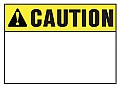 HD Poly CAUTION (BLANK) Signs - 14" x 10"