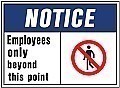 HD Poly NOTICE - EMPLOYEES ONLY Signs - 14" x 10"
