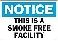 HD Poly NOTICE - SMOKE FREE FACILITY Signs - 14" x 10"