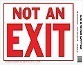 GLOW-IN-THE-DARK Vinyl NOT AN EXIT Sign - Self-Adhesive - 14" x 11"