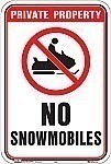 Alum. NO SNOWMOBILES Signs - 12" x 18" x 0.040
