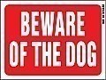 Plastic BEWARE OF THE DOG Signs - 12" x 9"