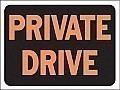 Plastic PRIVATE DRIVE Signs - 12" x 9" Hy-GLO