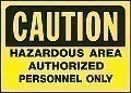 HD Poly CAUTION - HAZARDOUS AREA Signs - 14" x 10"