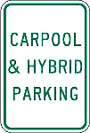 Alum. CARPOOL & HYBRID PARKING ONLY Signs - 12" x 18" x 0.080