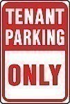 Alum. TENANT PARKING ONLY Signs - 12" x 18" x 0.040