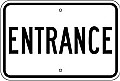 Alum. ENTRANCE (with or without arrows) Signs - 18" x 12" x 0.080