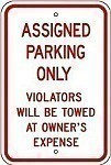 Alum. ASSIGNED PARKING ONLY Signs - 12" x 18" x 0.080