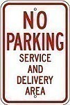 Alum. NO PARKING - SERVICE AND DELIVERY AREA Signs - 12" x 18" x 0.080