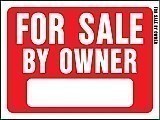 12" x 9" Red/ White Plastic Sign:  FOR SALE BY OWNER (w/ Blank Info Box)