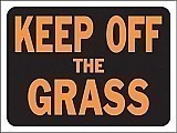 12" x 9" Hy-Glo Plastic Sign:  KEEP OFF THE GRASS