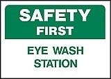 14" x 10" Heavy-Duty Polyethylene OSHA Sign: SAFETY FIRST - EYE WASH STATION