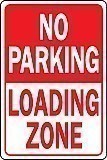 No Parking Signs | 12" x 18" x 0.040 Aluminum Sign:  NO PARKING - LOADING ZONE
