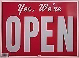 19" x 15" Red/ White Plastic Sign: Yes, We're Open /Closed, Please Call Again (2-Sided)