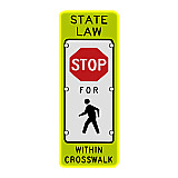 Lighted Roadway Signs - STATE LAW:  STOP For PEDESTRIANS in CROSSWALK Sign