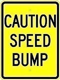 18" x 24" x 0.080 Aluminum Sign: CAUTION - SPEED BUMP