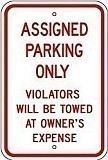12" x 18" x 0.080 Aluminum Sign: ASSIGNED PARKING ONLY - VIOLATORS WILL BE TOWED... 