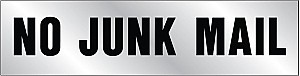 Mylar NO JUNK MAIL Signs - 8" x 2" Princess Style