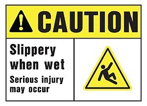 HD Poly CAUTION - SLIPPERY WHEN WET Signs - 14" x 10"