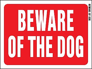 12" x 9" Red/ White Plastic Sign:  BEWARE OF THE DOG