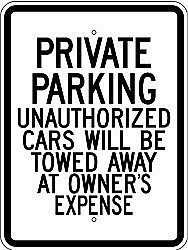 18" x 24" x 0.080 Aluminum Sign:  PRIVATE PARKING - UNAUTHORIZED CARS WILL BE TOWED...   