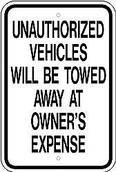 Alum. UNAUTHORIZED VEHICLES WILL BE TOWED Signs - 12" x 18" x 0.080