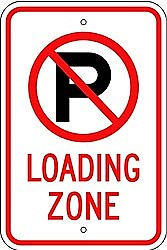 Alum. NO PARKING - LOADING ZONE (with Symbol) Signs - 12" x 18" x 0.080
