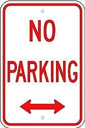 12" x 18" x 0.080 Aluminum Sign: NO PARKING (with or without Arrows) 