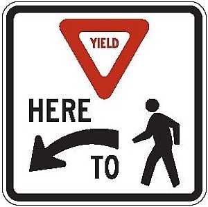 Alum YIELD HERE TO PEDESTRIAN Signs   |   Various Sizes x 0.080 Thick - R1-5 (Left or Right)
