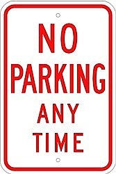 Alum. NO PARKING ANY TIME Sign - 18" x 24" x 0.080