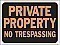 Plastic PRIVATE PROPERTY NO TRESPASSING Signs - 12" x 9" HY-GLO