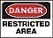 HD Poly DANGER - RESTRICTED AREA Signs - 14" x 10"