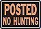 Alum POSTED NO HUNTING Sign - 14" x 9" x 0.020 HY-GLO