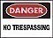 Signs Danger | 14" x 10" Heavy-Duty Polyethylene OSHA Sign:  DANGER - NO TRESPASSING