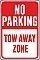 No Parking Signs | 12" x 18" x 0.040 Aluminum Sign: NO PARKING - TOW AWAY ZONE