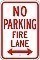 Alum. NO PARKING - FIRE LANE (with or without Arrows) Signs - 12" x 18" x 0.080