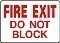 Alum. FIRE DOOR DO NOT BLOCK  Signs - 14" x 10"
